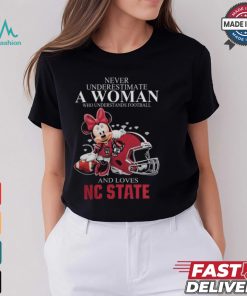 Never Underestimate A Woman Who Understands Football And Loves NC State Wolfpack x Minnie Mouse T Shirt