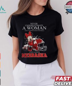 Never Underestimate A Woman Who Understands Football And Loves Nebraska Cornhuskers x Minnie Mouse T Shirt