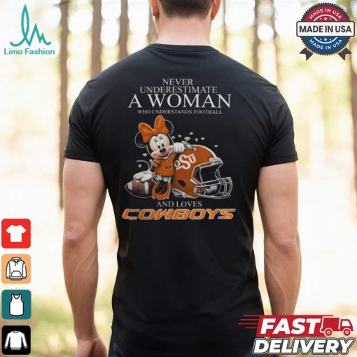 Never Underestimate A Woman Who Understands Football And Loves Oklahoma State Cowboys x Minnie Mouse T Shirt