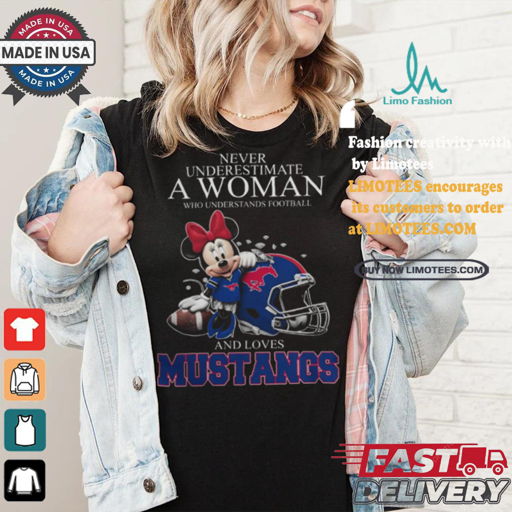 Never Underestimate A Woman Who Understands Football And Loves SMU Mustangs x Minnie Mouse T Shirt Never Underestimate A Woman Who Understands Football And Loves SMU Mustangs x Minnie Mouse T Shirt