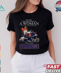 Never Underestimate A Woman Who Understands Football And Loves Syracuse Orange x Minnie Mouse T Shirt
