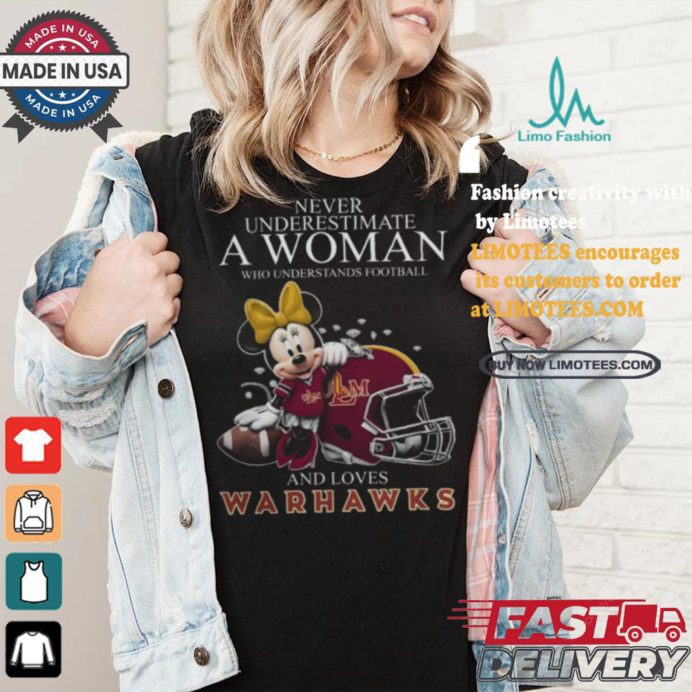 Never Underestimate A Woman Who Understands Football And Loves ULM Warhawks x Minnie Mouse T Shirt Never Underestimate A Woman Who Understands Football And Loves ULM Warhawks x Minnie Mouse T Shirt