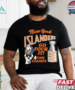 New York Islanders Go Four It 4 Time Champs Shirt