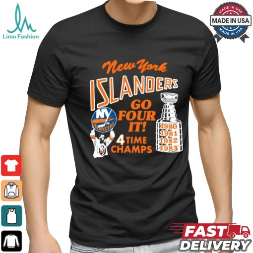 New York Islanders Go Four It 4 Time Champs Shirt