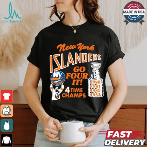 New York Islanders Go Four It 4 Time Champs Shirt
