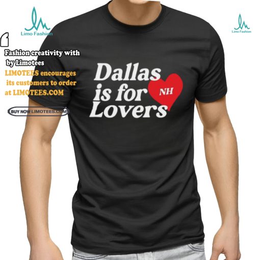 Niall Tour Updates Dallas Is For Lovers Tee shirt