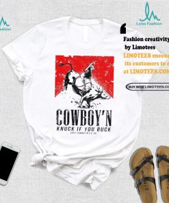 Nice Cowboy’n knuck if you buck men’s marlboro shirt
