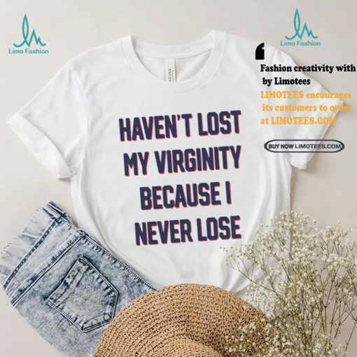 Nice Kevin Durant Wearing Haven’t Lost My Virginity Because I Never Lose Tee Shirt