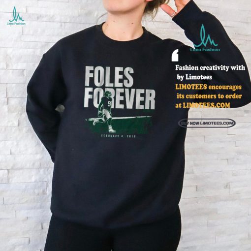 Nick Foles Forever Shirt