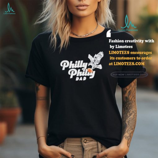 Nick foles wearing philly philly dad T Shirts