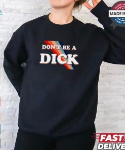 Nicole Shanahan Wearing Don’t Be A Dick Lightweight Shirt