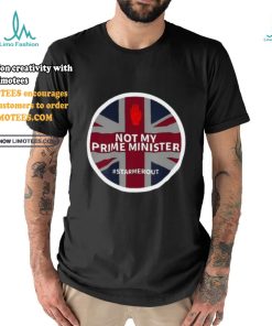 Not My Prime Minister Starmerout Shirt