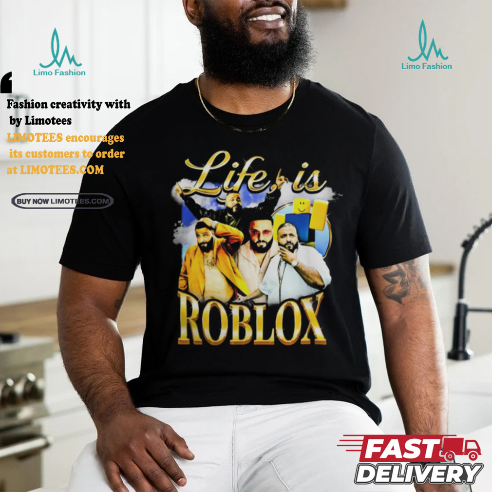 Not Safe for Wear Life Is Roblo T Shirt Not Safe for Wear Life Is Roblo T Shirt