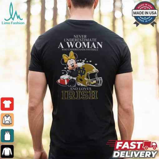 Notre Dame Fighting Irish x Minnie Mouse Never Underestimate A Woman Who Understands Football And Loves Shirt