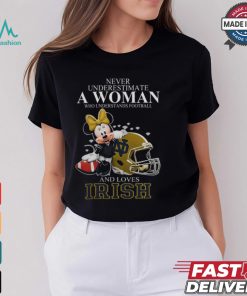 Notre Dame Fighting Irish x Minnie Mouse Never Underestimate A Woman Who Understands Football And Loves Shirt