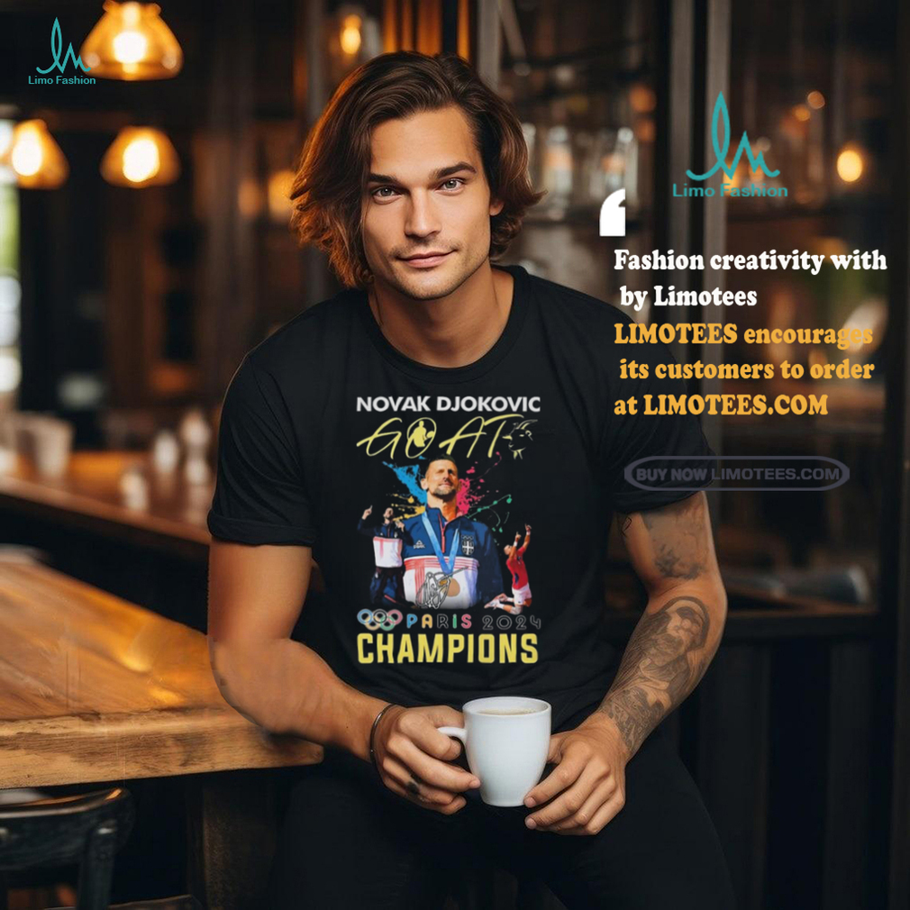 Novak Djokovic Goat Paris Olympic 2024 Champions Signature T shirt Novak Djokovic Goat Paris Olympic 2024 Champions Signature T shirt