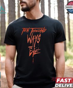 Obituary Ten Thousands Ways To Die Shirt
