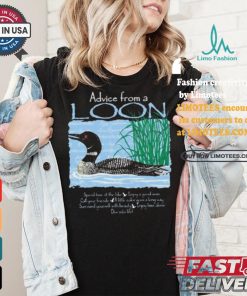 Official Advice From A Loon spend time at the lake t shirt