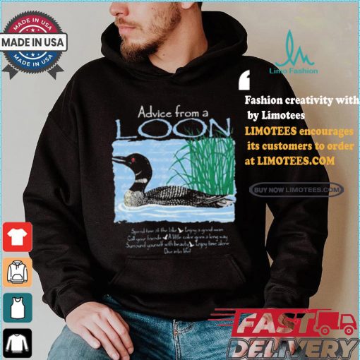Official Advice From A Loon spend time at the lake t shirt
