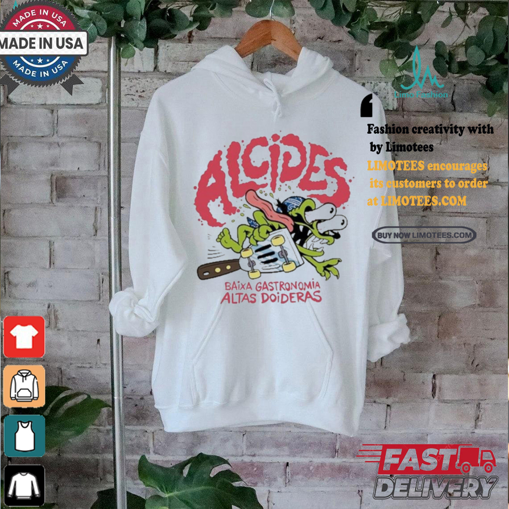 Official Alcides Baixa Gastronomia Altas Doideras Shirt Official Alcides Baixa Gastronomia Altas Doideras Shirt