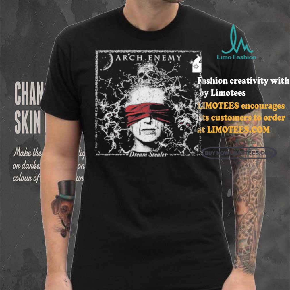 Official Arch Enemy Dream Stealer Fan shirt Official Arch Enemy Dream Stealer Fan shirt