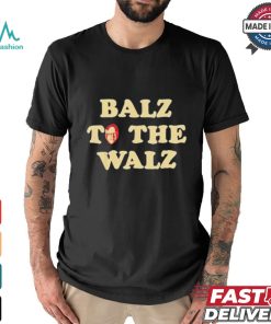 Official Balz To The Walz Harris Walz 47 President 24 Election Funny Shirt