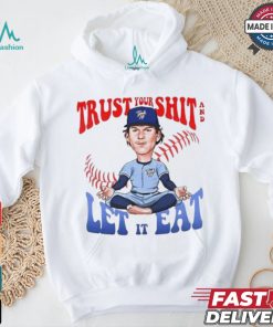 Official Bowden Francis Trust Your Shit And Let It Eat Shirt