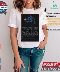 Official Charles Wesley Godwin Aug 10 2024 Billy Bob’s Texas in Fort Worth TX Poster Unisex T Shirt