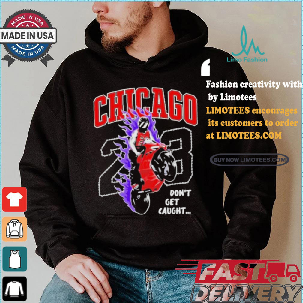 Official Chicago ghost don’t get caught 23 T shirt Official Chicago ghost don’t get caught 23 T shirt