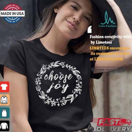 Official Choose Joy Secretly Democrat Shirt