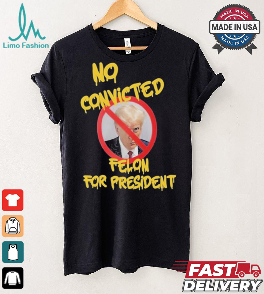 Official Chris Mowrey Wearing No Convicted Felon For President Trump 2024 Shirt Official Chris Mowrey Wearing No Convicted Felon For President Trump 2024 Shirt
