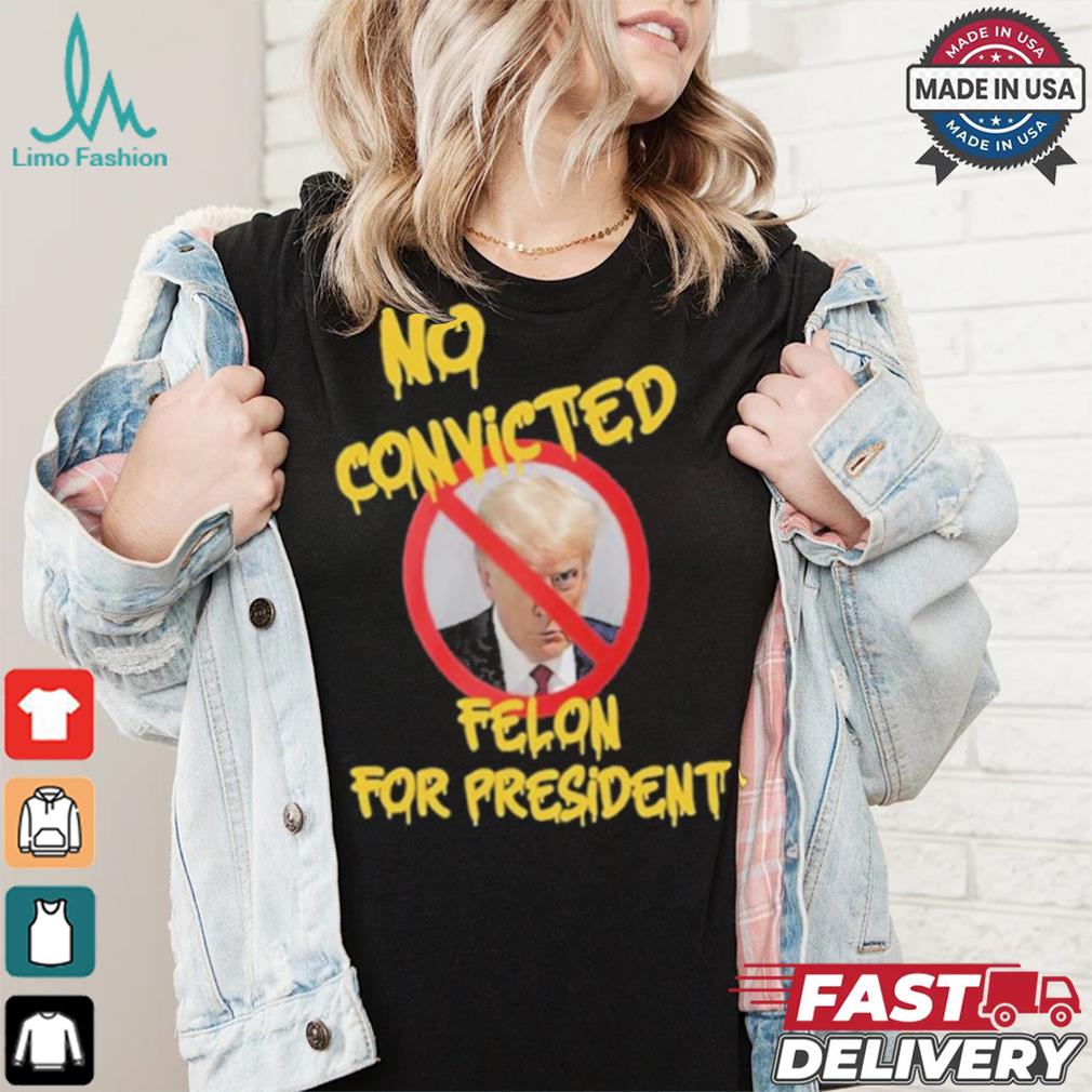 Official Chris Mowrey Wearing No Convicted Felon For President Trump 2024 Shirt Official Chris Mowrey Wearing No Convicted Felon For President Trump 2024 Shirt
