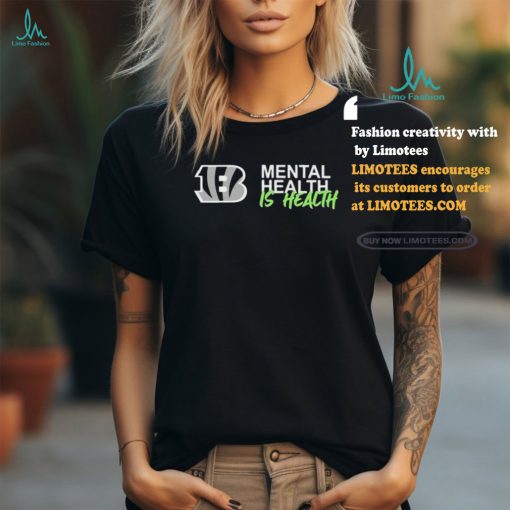Official Cincinnati Bengals Mental Health Is Health Logo Shirt