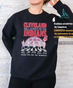Official Cleveland Indians Cleveland Will Always Be The Indians T Shirt
