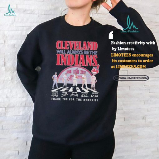 Official Cleveland Indians Cleveland Will Always Be The Indians T Shirt