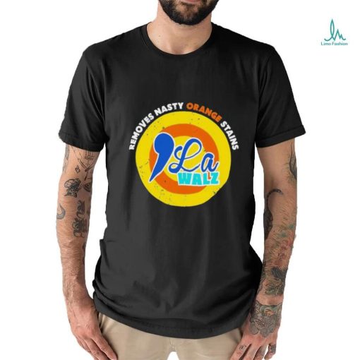 Official Comma Kamala Walz Removes Nasty Orange Stains T Shirt