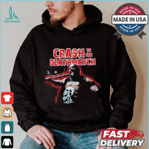 Official Crash to the deathmatch shirt