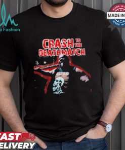 Official Crash to the deathmatch shirt