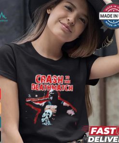 Official Crash to the deathmatch shirt