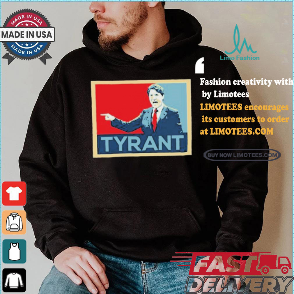 Official Dahlia kurtz justin trudeau tyrant T shirt Official Dahlia kurtz justin trudeau tyrant T shirt