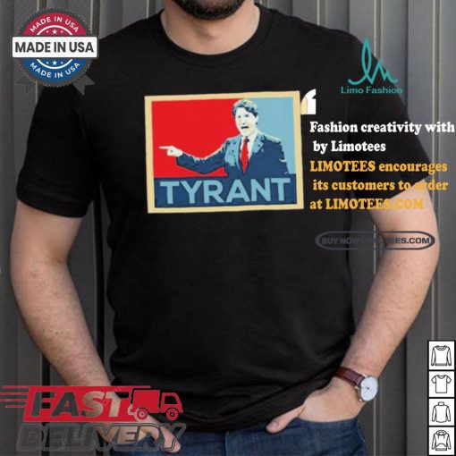 Official Dahlia kurtz justin trudeau tyrant T shirt