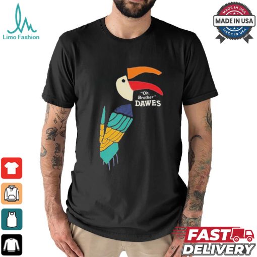 Official Dawes The Band Oh Brother Toucan Shirt