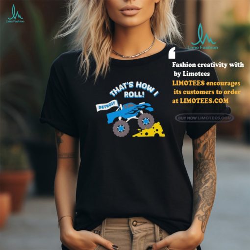 Official Detroit Lions that’s how I Roll Shirt