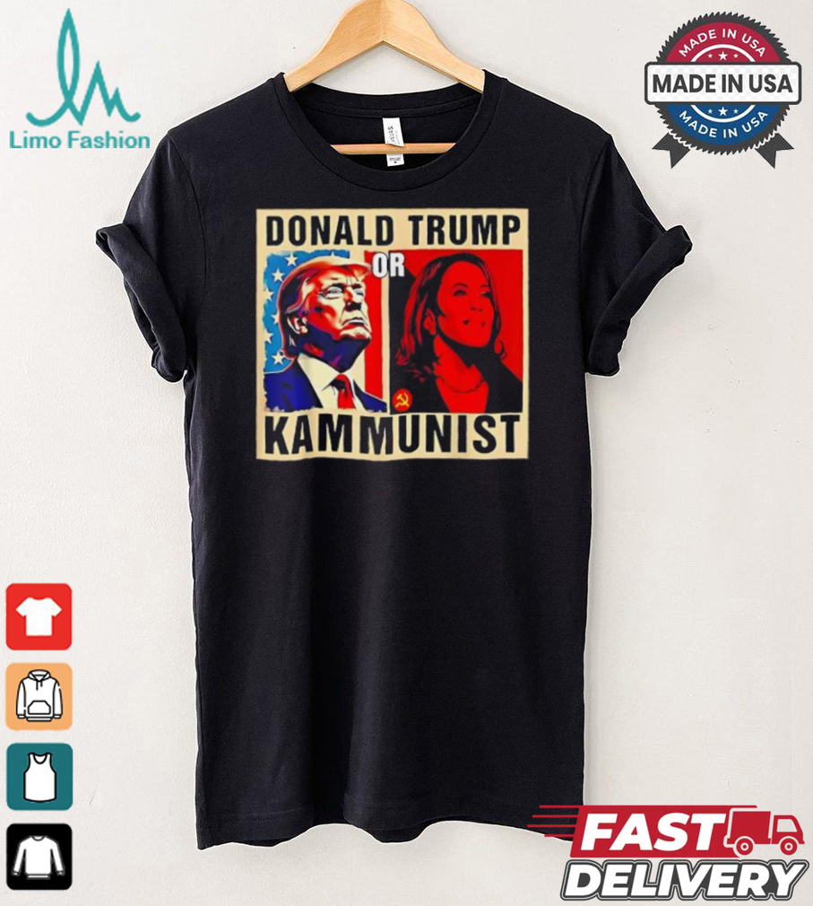 Official Donald Trump or kammunist 2024 president election Kamala T shirt Official Donald Trump or kammunist 2024 president election Kamala T shirt