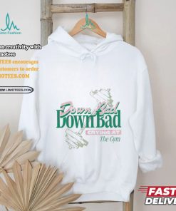 Official Down bad crying at the gym T shirt
