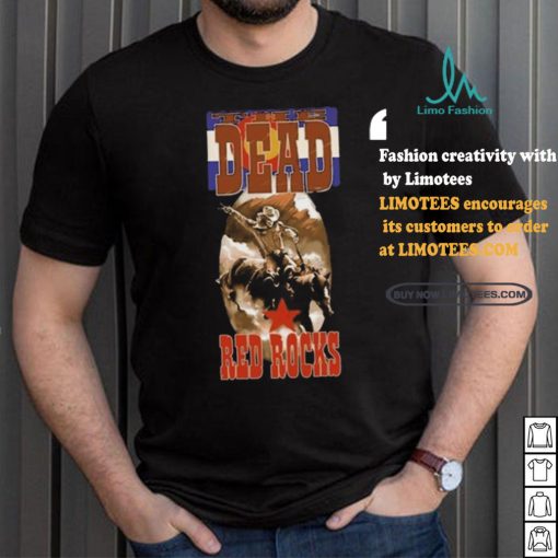Official Dream The Dead Red Rocks Shirt