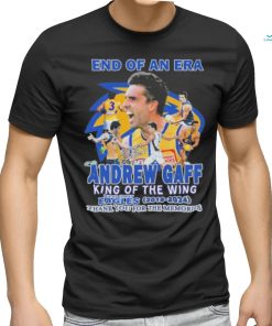 Official End Of An Era Andrew Gaff King Of The Wing West Coast Eagles 2019 2024 Thank You Shirt