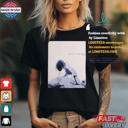 Official Halsey Lonely Is The Muse Fan shirt