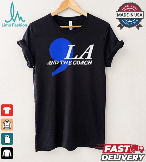 Official Harris Walz 2024 Comma La And The Coach Kamala Harris For President Election 2024 T shirt