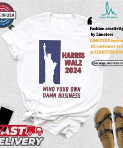 Official Harris Walz Statue Of Liberty 2024 Mind Your Own Damn Business Vote Blue T shirt, hoodie, sweater, long sleeve and tank top Official Harris Walz Statue Of Liberty 2024 Mind Your Own Damn Business Vote Blue T shirt